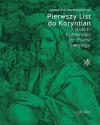 Pierwszy List do Koryntian. Katolicki komentarz do Pisma Świętego - zdjęcie