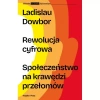 Rewolucja cyfrowa. Społeczeństwo na krawędzi przełomów - zdjęcie