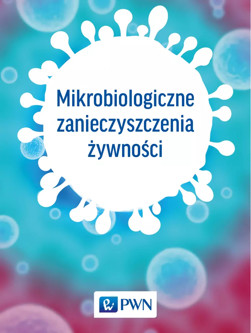 Mikrobiologiczne zanieczyszczenia żywności Mikrobiologiczne zanieczyszczenia żywności