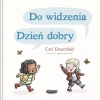 Do widzenia, dzień dobry, wydanie 2 - zdjęcie