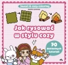 Jak rysować w stylu cozy. Sweet & cozy coloring. Sweet & cozy coloring - zdjęcie