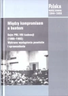Między kompromisem a buntem. Sejm PRL VIII... - zdjęcie