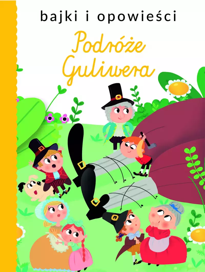 Bajki i opowieści. Podróże Guliwera Bajki i opowieści. Podróże Guliwera