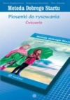 Metody Dobrego Startu. Piosenki do rysowania. Ćwiczenia - zdjęcie