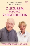Z Jezusem pokonać złego ducha. Podręcznik walki duchowej - zdjęcie