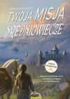 Twoja misja. Średniowiecze - zdjęcie