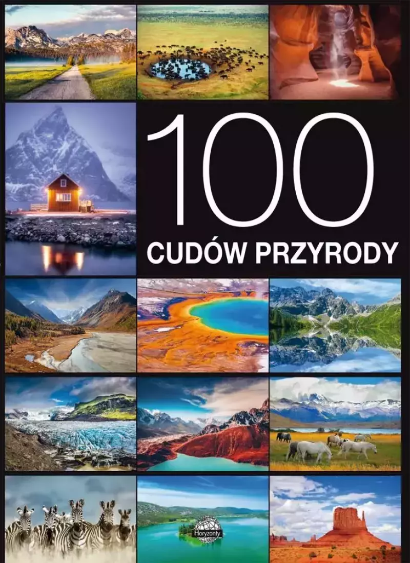 100 cudów przyrody 100 cudów przyrody
