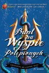 Następcy. Tom 3. Bunt na Wyspie Potępionych - zdjęcie