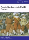 Armia Gustawa Adolfa. Tom 1. Piechota - zdjęcie
