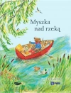 Myszka nad rzeką. Wyprawa krajoznawcza - zdjęcie
