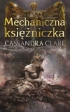 Mechaniczna księżniczka. Cykl Diabelskie maszyny. Tom 3 - zdjęcie
