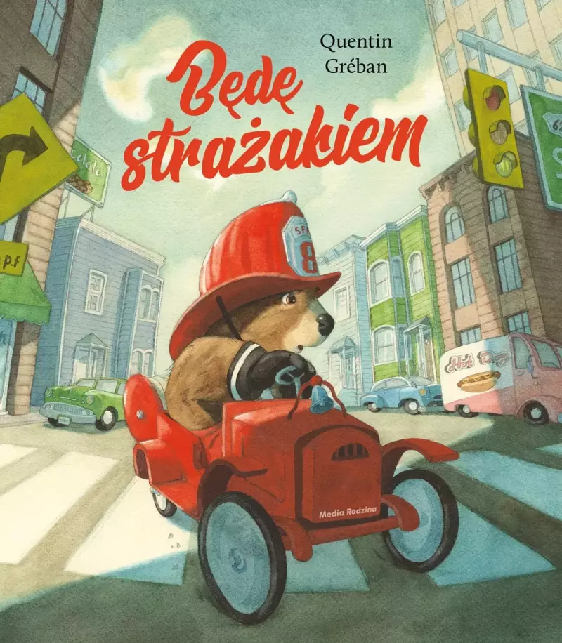 Będę strażakiem Będę strażakiem