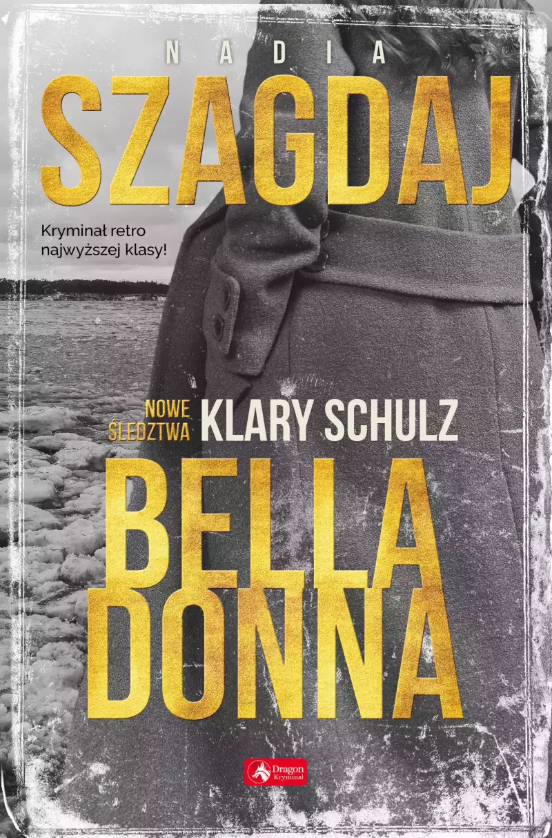 Nowe śledztwa Klary Schulz. Bella Donna