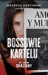 Bossowie kartelu. Niesłusznie skazany - zdjęcie