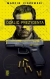 Ocalić prezydenta - zdjęcie