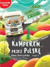 Kamperem przez Polskę część 1 NW - zdjęcie
