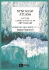 Syndrom Atlasa. O tych, którzy byli silni zbyt długo - zdjęcie