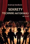 Sekrety techniki aktorskiej. Jak uczyć? - zdjęcie