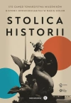 Stolica historii. Sto gawęd Towarzystwa Miłośników Historii. - zdjęcie