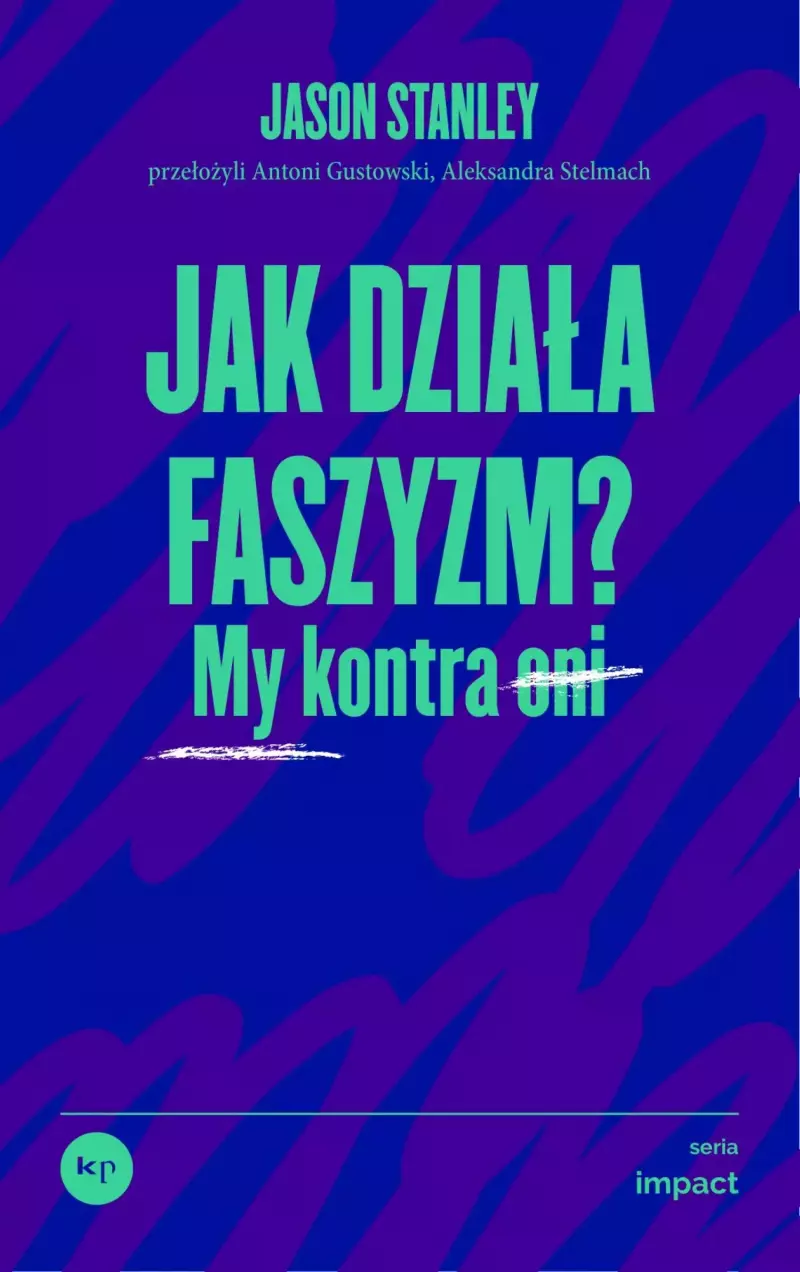 Jak działa faszyzm? Jak działa faszyzm?