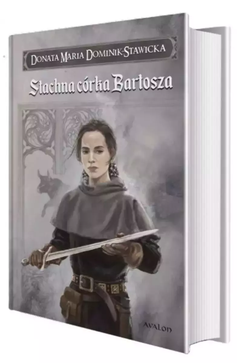 Saga Rodu Wezenborgów. Stachna córka Bartosza Saga Rodu Wezenborgów. Stachna córka Bartosza