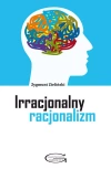 Irracjonalny racjonalizm - zdjęcie