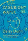 Zagubiony wątek. Historia starożytności oraz kobiet, które ją tworzyły - zdjęcie