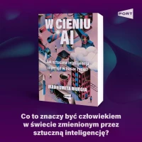W cieniu AI. Jak sztuczna inteligencja ingeruje w nasze życie?, zdjęcie 5
