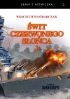 Świt Czerwonego Słońca. Tom 1 - zdjęcie