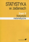 Statystyka w zadaniach. Część 2. Statystyka matematyczna - zdjęcie