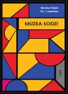 Miniprzewodnik Muzea Łodzi - zdjęcie