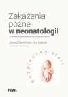 Zakażenia późne w neonatologii. Bezpieczny start - zdjęcie