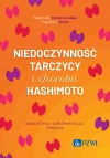 Niedoczynność tarczycy i choroba Hashimoto. diagnostyka, suplementacja i żywienie - zdjęcie