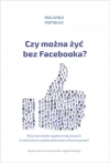 Czy można żyć bez Facebooka? - zdjęcie