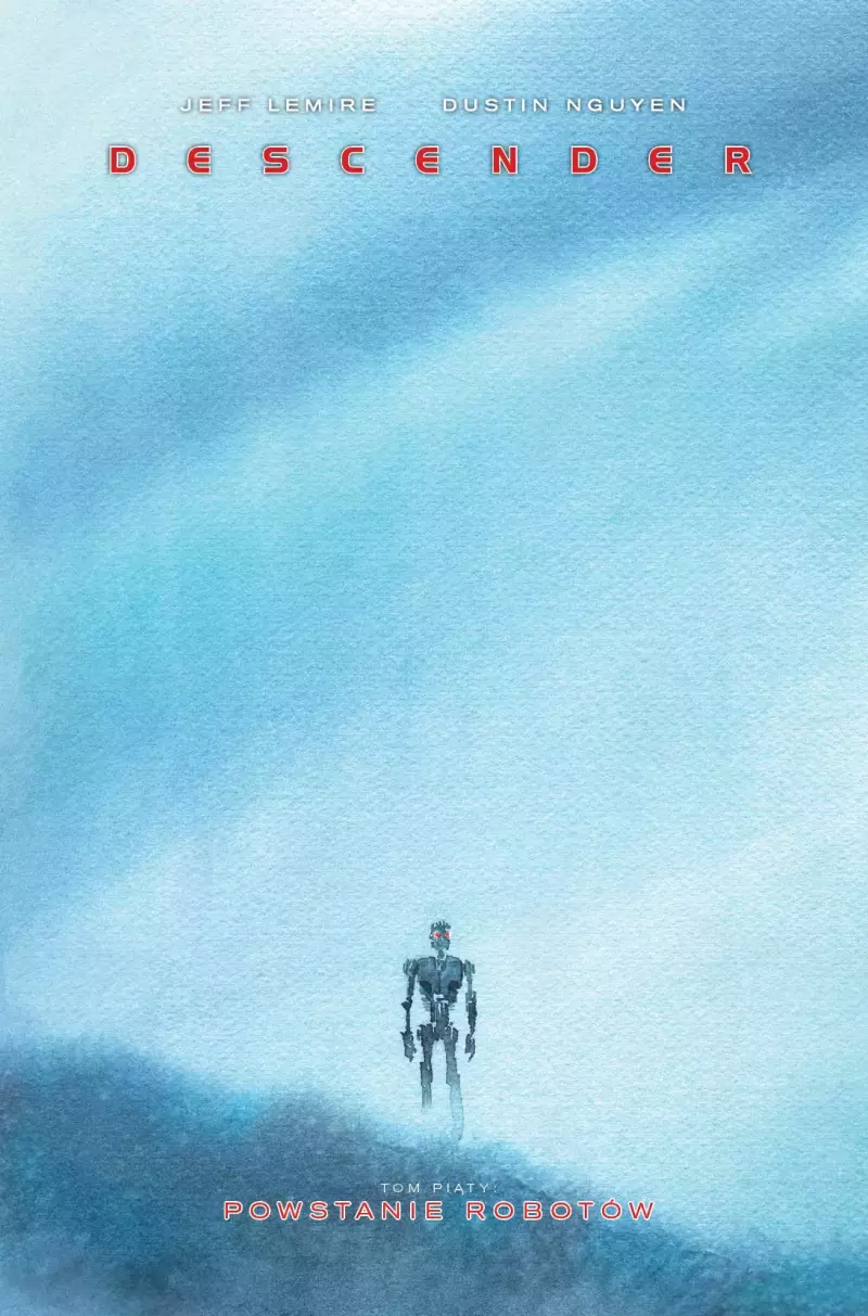 Descender. Tom 5. Powstanie Robotów Descender. Tom 5. Powstanie Robotów