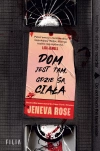 Dom jest tam, gdzie są ciała - zdjęcie
