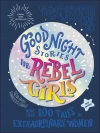 Good Night Stories for Rebel Girls (New Edition) - zdjęcie