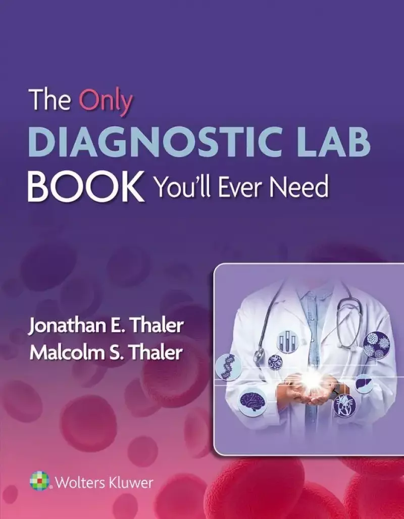 The Only Diagnostic Lab Book You'll Ever Need The Only Diagnostic Lab Book You'll Ever Need