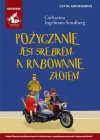 Audiobook Pożyczanie jest srebrem, a rabowanie złotem audiobook, audiobook CD - zdjęcie