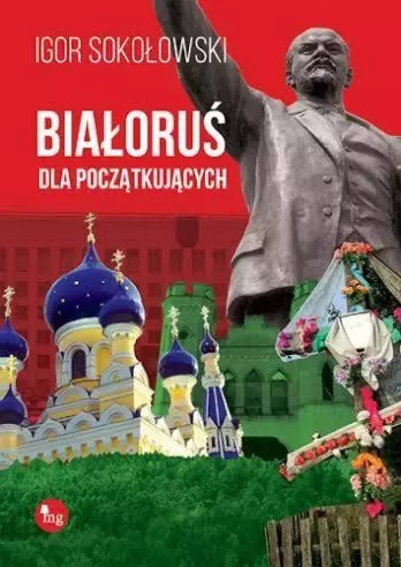 Białoruś dla początkujących Białoruś dla początkujących