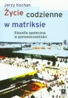 Życie codzienne w matriksie - zdjęcie