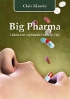 Big Pharma i mroczne tajemnice medycyny - zdjęcie
