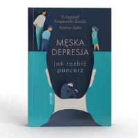 Męska depresja. Jak rozbić pancerz, zdjęcie 24