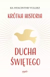 Krótka historia Ducha Świętego - zdjęcie