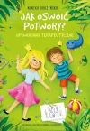 Jak oswoić potwory? Opowiadania terapeutyczne - zdjęcie