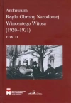 Archiwum Rzadu Obrony Narodowej Wincentego Witosa (1920-1921) Tom 2 - zdjęcie