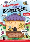 Kolorowanki i zabawy logopedyczne. Ćwiczenia utrwalające poprawną wymowę. Od 6 lat - zdjęcie