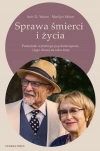 Sprawa śmierci i życia. Pamiętnik wybitnego psychoterapeuty i jego chorej na raka żony - zdjęcie