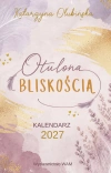 Otulona Bliskością. Kalendarz 2027 - zdjęcie