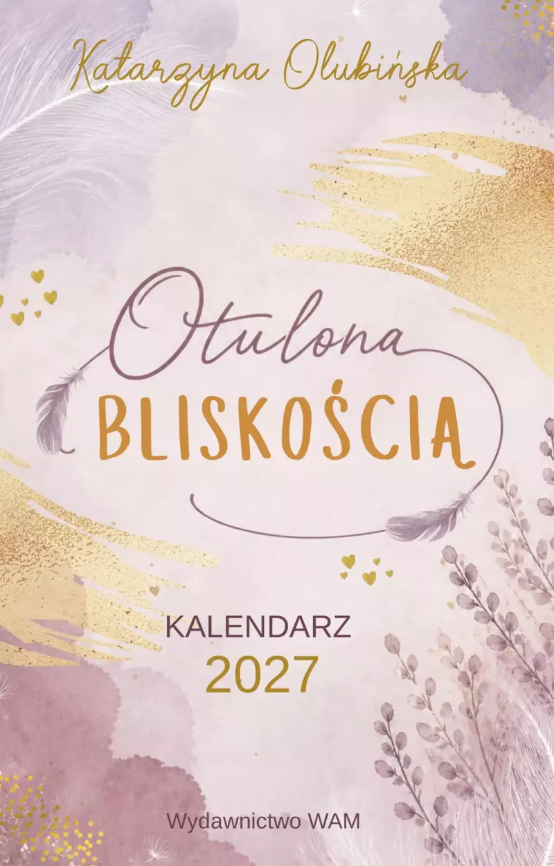 Otulona Bliskością. Kalendarz 2027 Otulona Bliskością. Kalendarz 2027